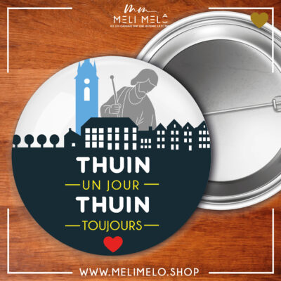Badge – Thuin un jour, Thuin toujours