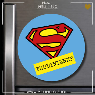 Magnet – Super thudinienne