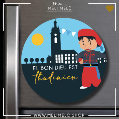 Magnet – El Bon Dieu est thudinien!