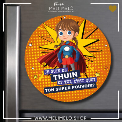 Magnet – Je suis de Thuin. Et toi? C&rsquo;est quoi ton super-pouvoir?