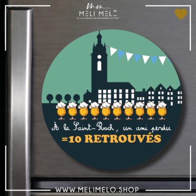 Magnet – A la Saint-Roch, un ami perdu = 10 retrouvés