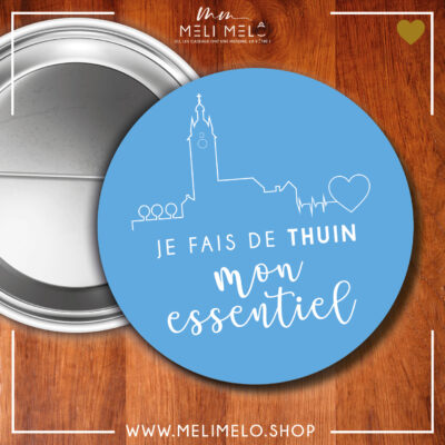 Badge – Je fais de Thuin mon essentiel