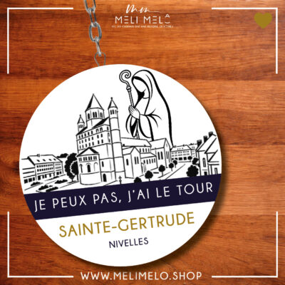 Porte-clés – Je peux pas, j&rsquo;ai le Tour Sainte-Gertrude